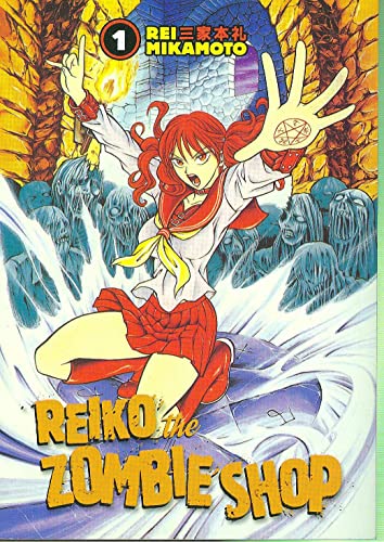 Reiko The Zombie Shop, Vol. 1 Reiko The Zombie Shop, Vol. 1