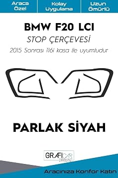 Graficar Design Bmw F20 ile Uyumlu Lc  Stop  er evesi Sticker Parlak Siyah Makyajl  Kasa Kolay Uygulama Uzun  m rl