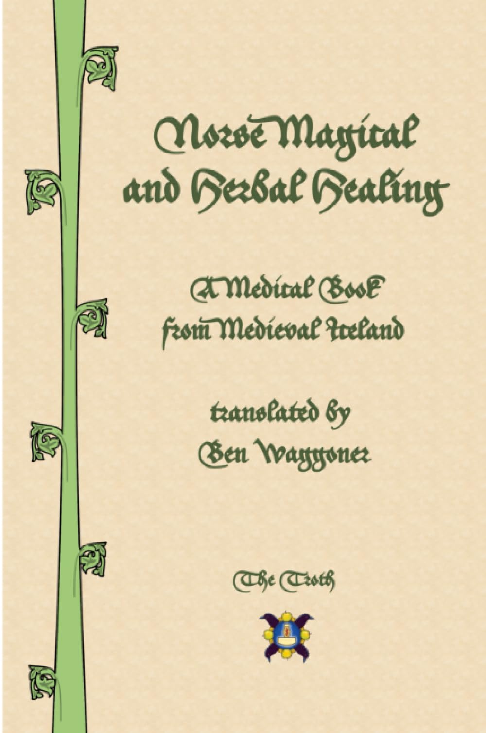 Norse Magical and Herbal Healing