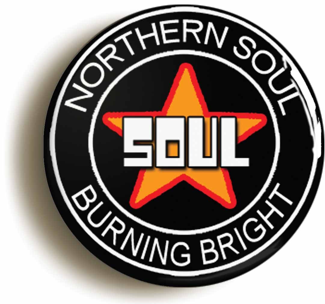 Northern Soul Burning Bright Fridge Magnet (Circular 2inch / 50mm Diameter)