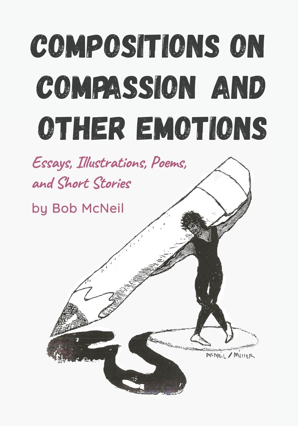 Compositions on Compassion and Other Emotions Paperback – July 28, 2023