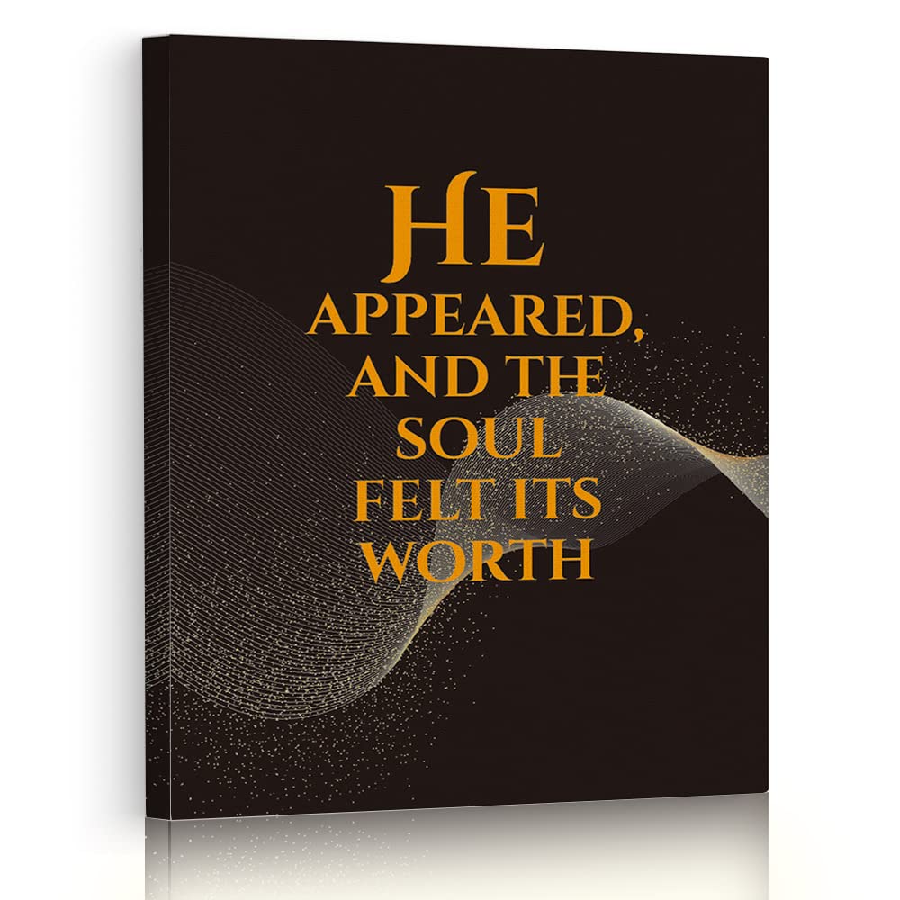 Inspirational Religious Canvas Wall Art Framed Christian Painting Decor, He Appeared & The Soul Felt Its Worth, Bible Verse Scripture Quotes Art Print for Home Bedroom Kitchen Wall Decoration 12"x15"