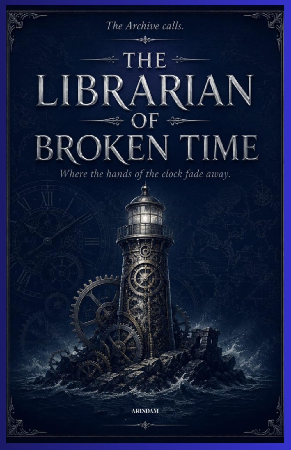 THE LIBRARIAN OF BROKEN TIME": "Where the hands of the clock fade away.