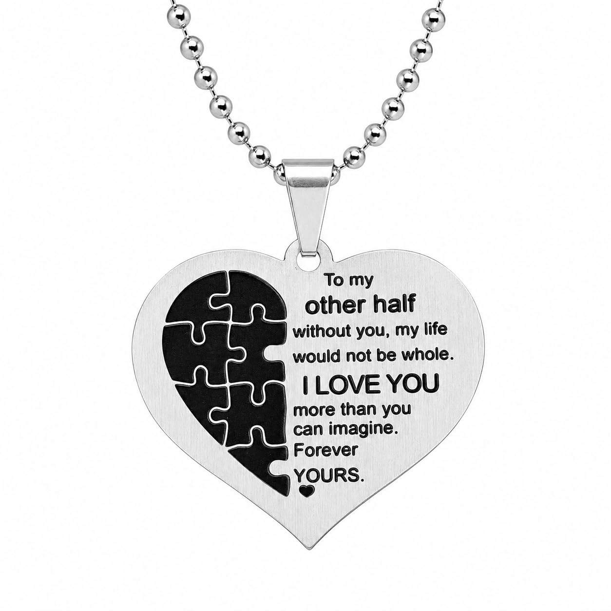 m men style Heart Shaped To My Other Half Without You My Life Would Not Be Whole I Love You Black And Silver Stainless Steel Pendant Necklace Chain For Men And Women-picture-22