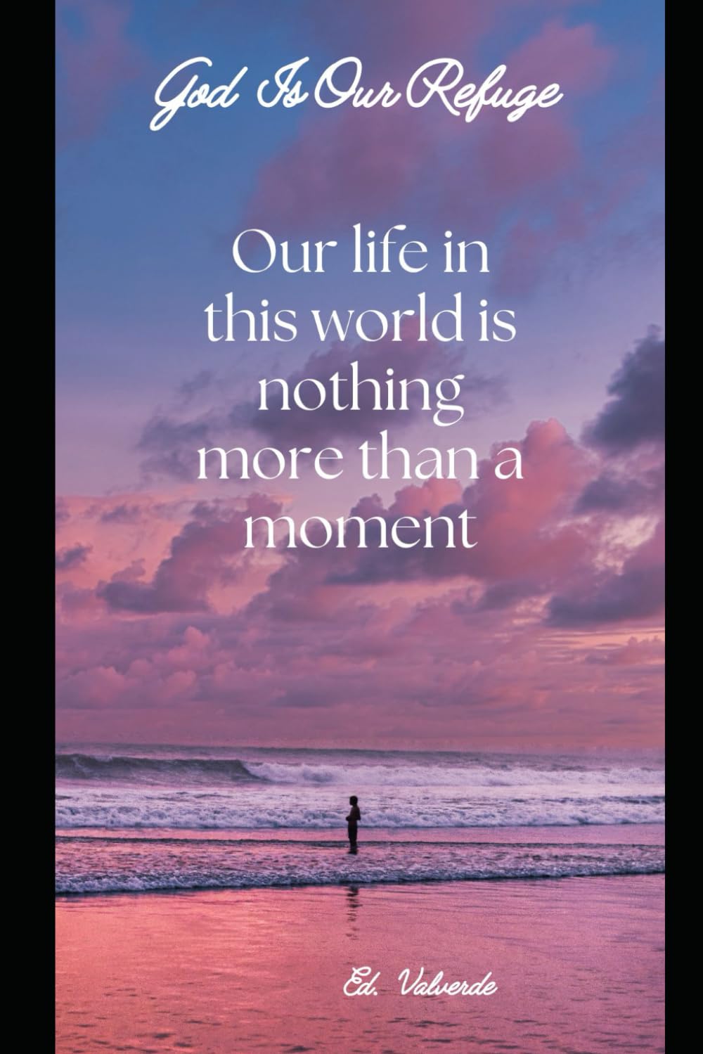 God Is Our Refuge
