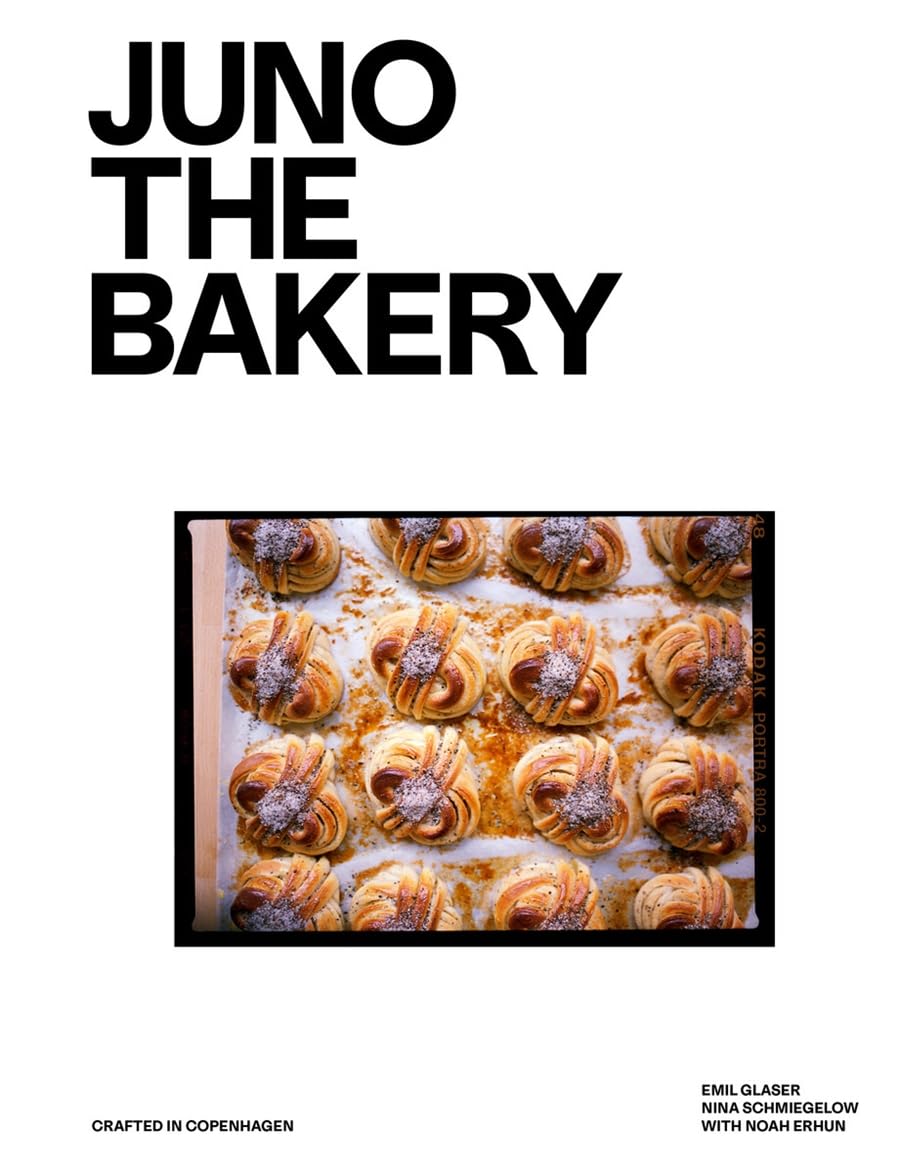 Juno the Bakery: Crafted in Copenhagen      Hardcover – March 31, 2026