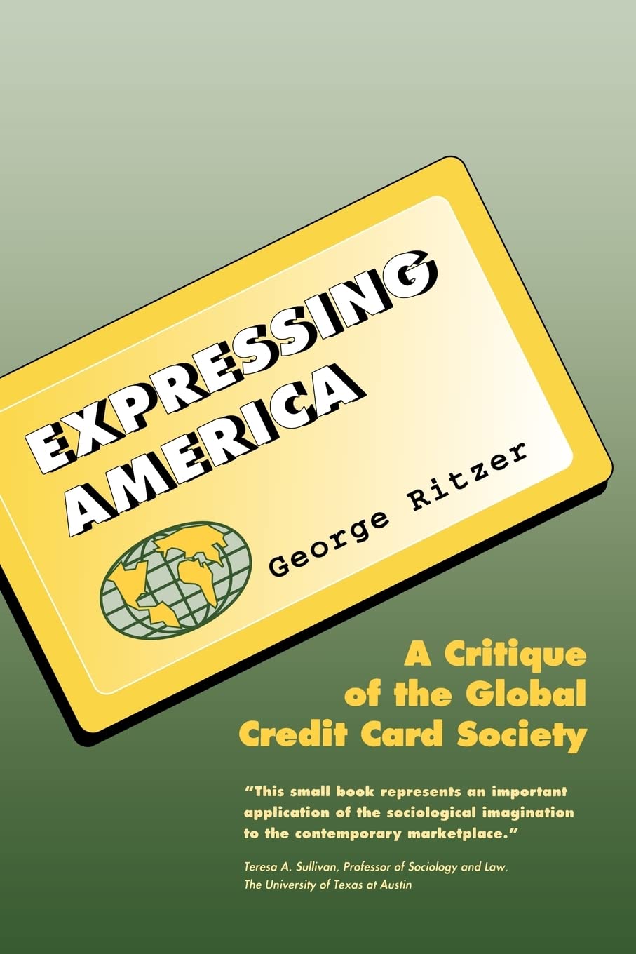 Buy Expressing America: A Critique of the Global Credit Card Society — BookShops.in