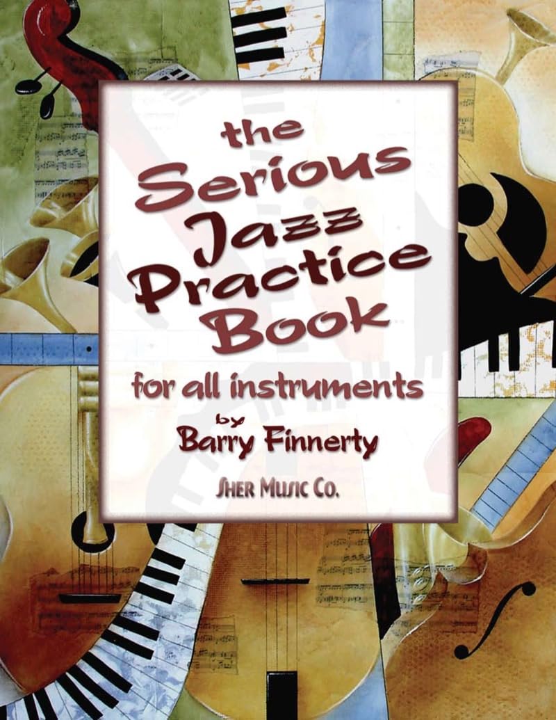 Serious Jazz Practice Book by Barry Finnerty SHEET MUSIC 9781883217426
