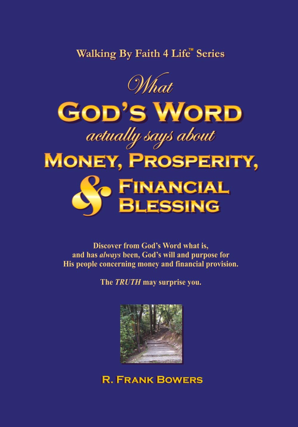 What God's Word Actually Says About Money, Prosperity, & Financial Blessing: The TRUTH May Surprise You