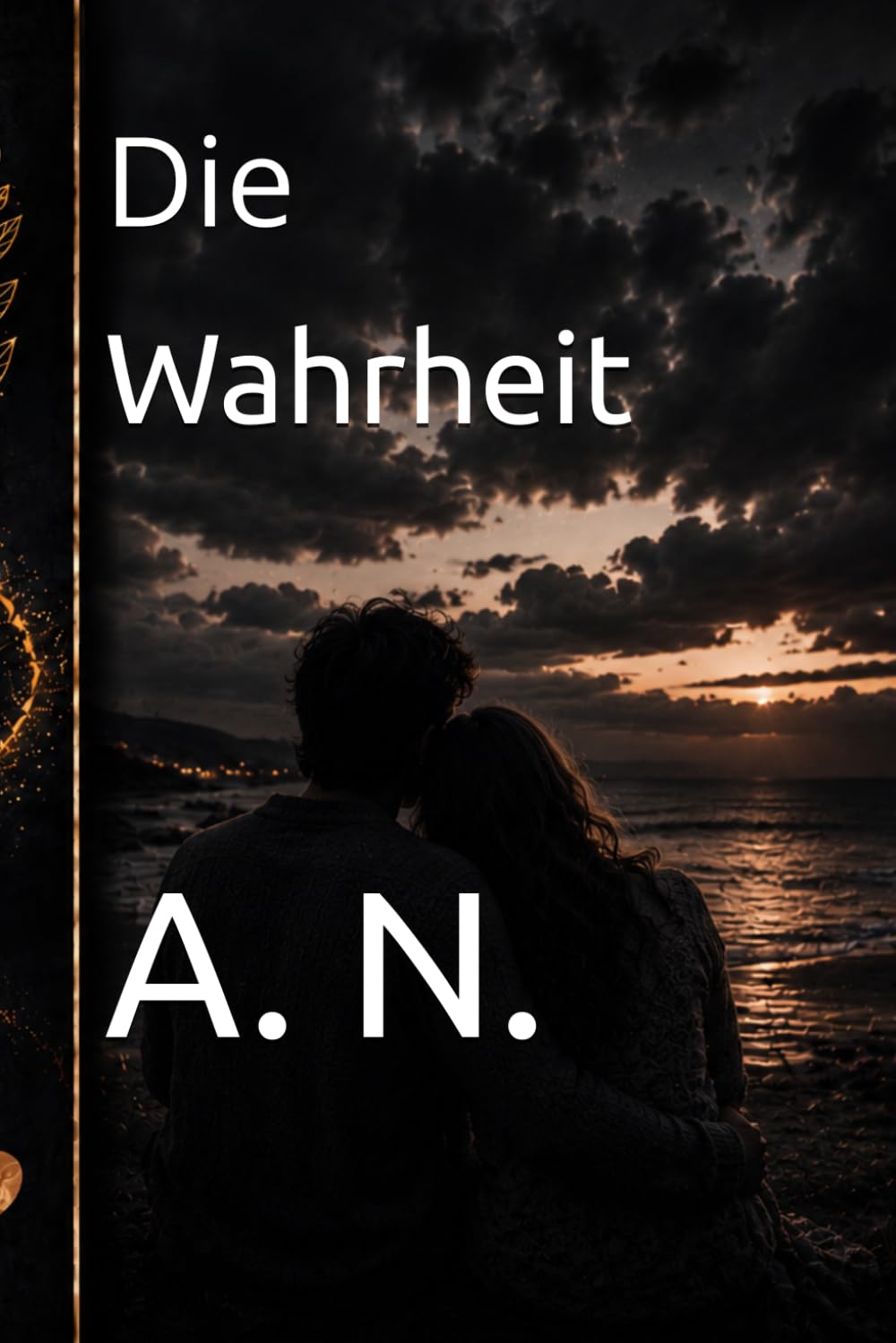 Die Wahrheit: 2 (Gebrochene Versprechen)