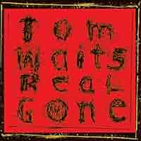 米2discs LP Tom Waits Real Gone 875481 Anti- /00660 Tom Waits - Real Gone - 2LP - 2004 Anti, EX/VG+
