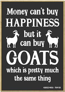 Honey Dew Gifts, Money Can't Buy You Happiness But It Can Buy Goats Which is Pretty Much The Same Thing, 2.5 inch by 3.5 inch, Made in USA, Locker Decoration, Fridge Magnets, 754155