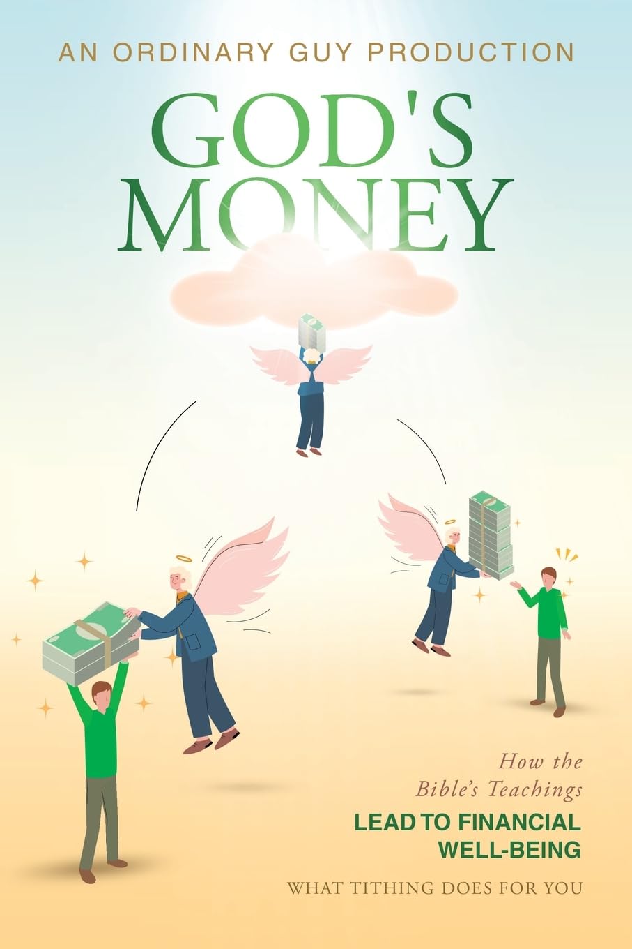 God's Money: How the Bible’s Teachings Lead to Financial Well-Being