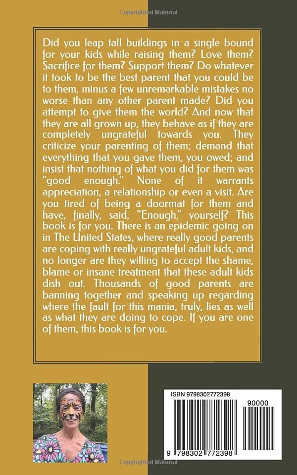 Doormat Mom, No More!: When Good Parents Finally Say “Enough” To Their Ungrateful Adult Kids - Image 2