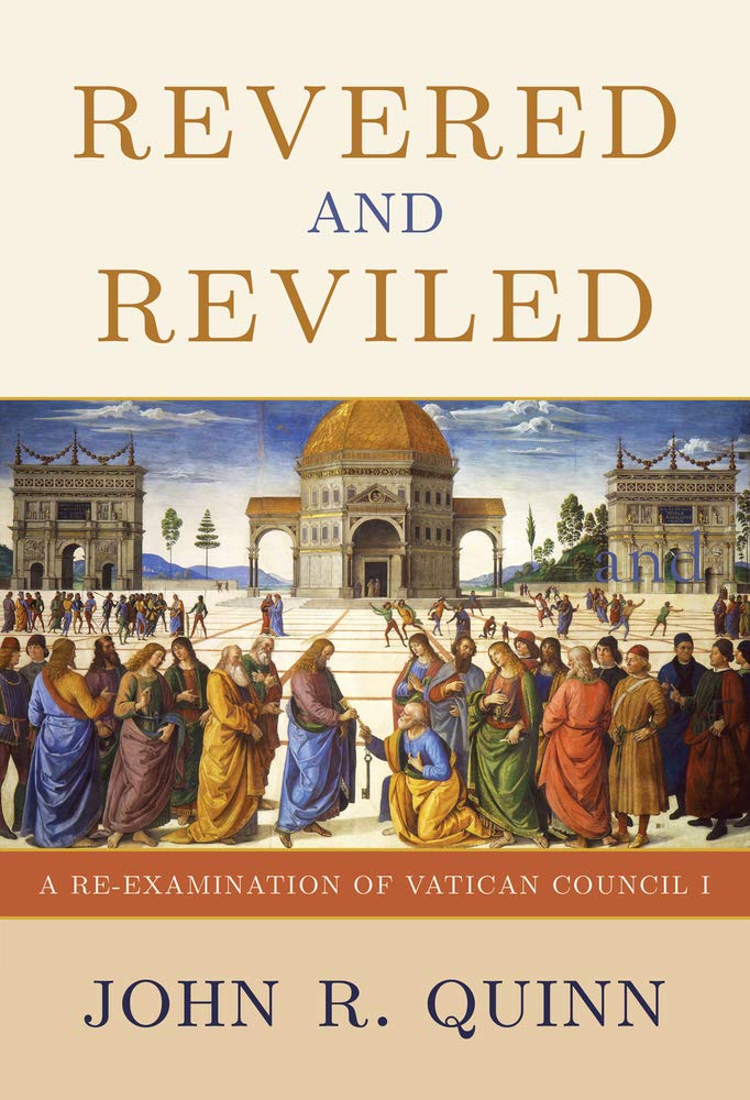 Buy Revered and Reviled: A Re-Examination of Vatican Council I — BookShops.in