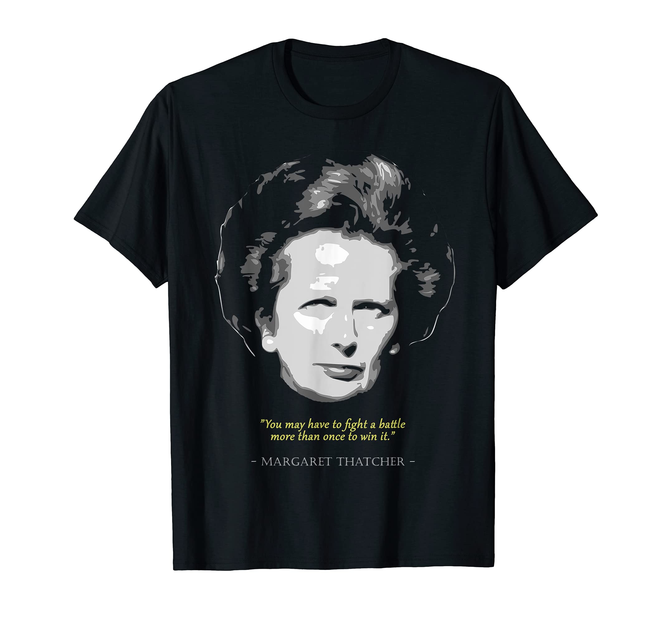History And Politics StoreMargaret Iron Lady Thatcher Quote T-Shirt