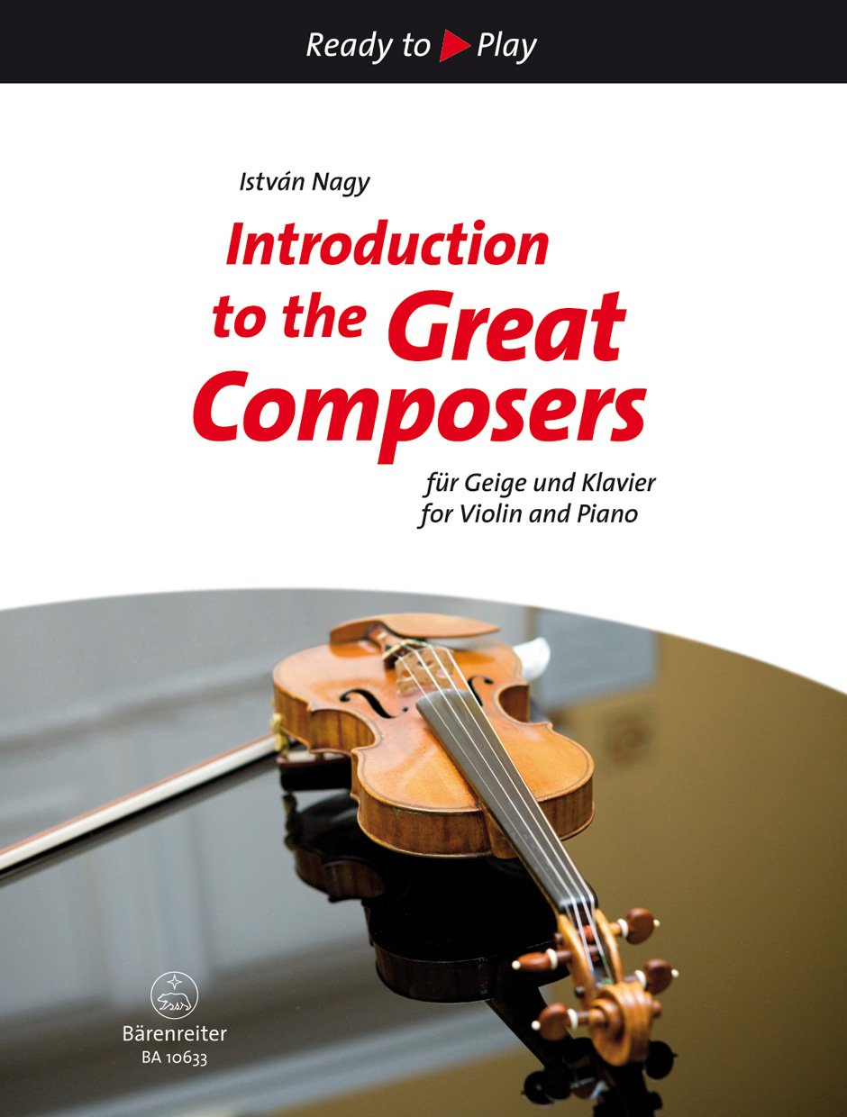 Introduction to the Great Composers: 15 Easy Pieces (Violin and Piano)