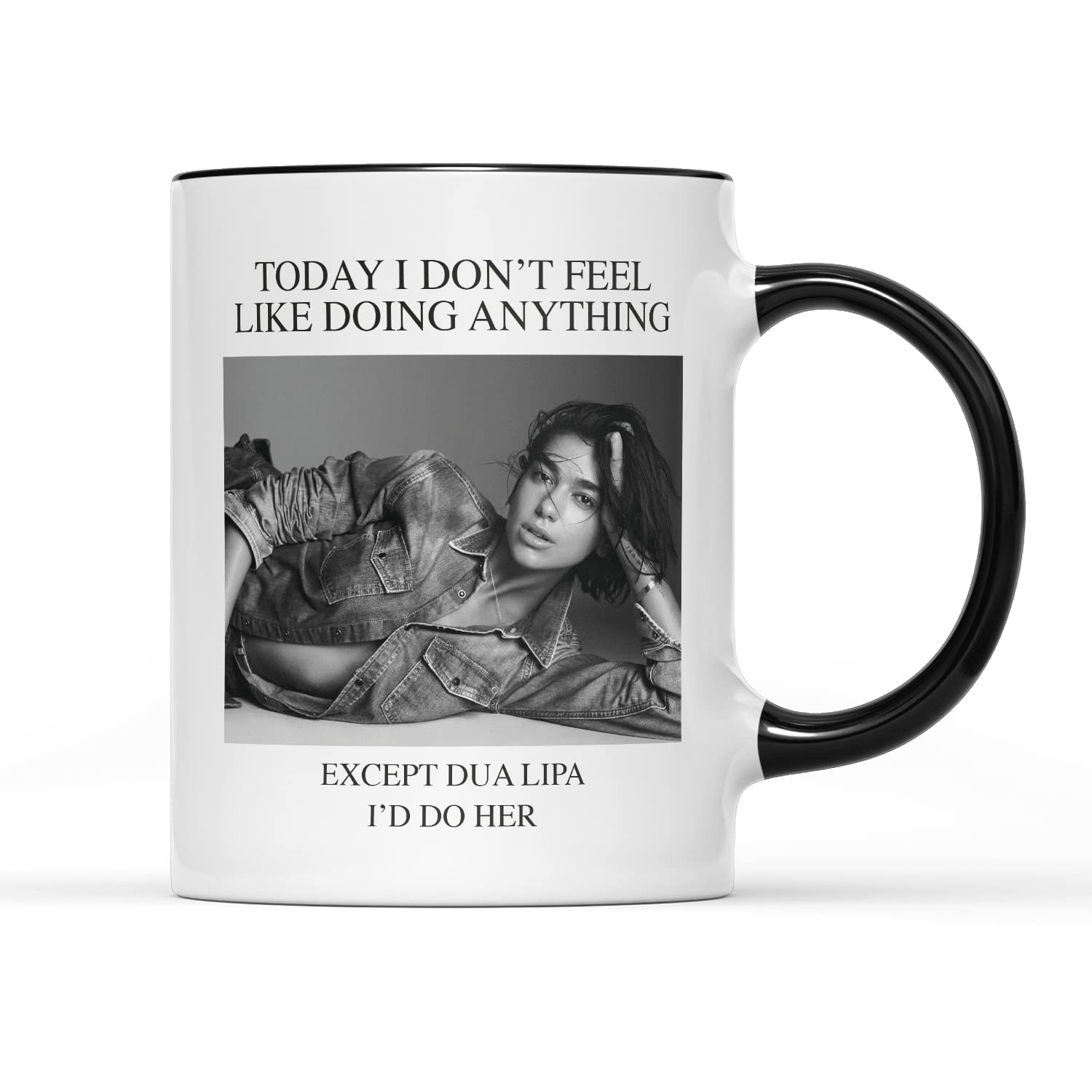 SMARTYPANTS Today I Don't Feel Like Doing Anything Mug - Dua Singer Lipa Fun Novelty Music Crush Song Songwriter Tongue in Cheek Cup Tea Coffee Gift Present (Black Handle)