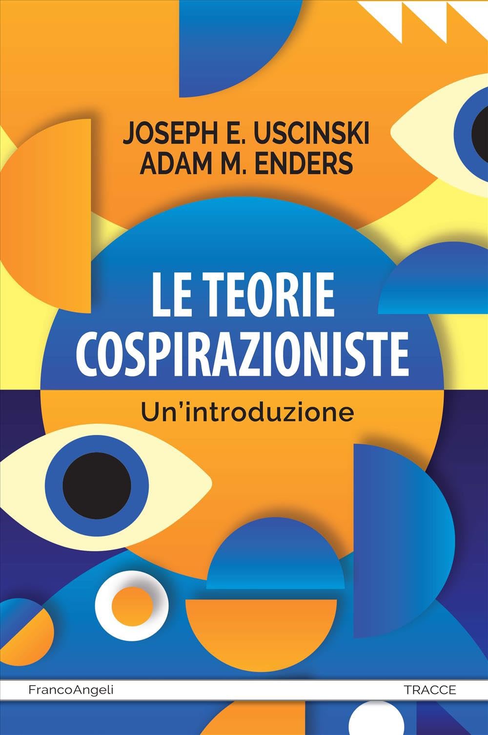 Le Teorie Cospirazioniste. Un'introduzione - 4