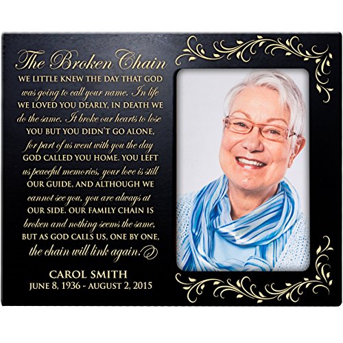 LifeSong Milestones The Broken Chain Poem Personalized in Loving Memory Custom Photo Frame Holds 4x6 Picture (Black)