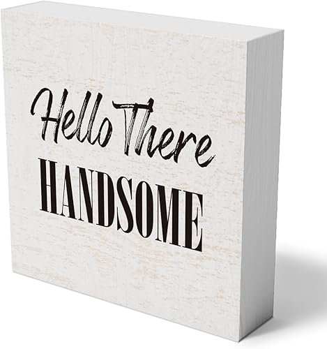 Letrero decorativo de madera con frase en inglés Hello There Handsome para decoración del hogar, letrero cuadrado rústico para decoración de