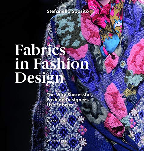 Fabrics in Fashion Design - The way successful fashion designers use fabrics