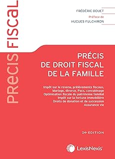 Pr&eacute;cis de droit fiscal de la famille