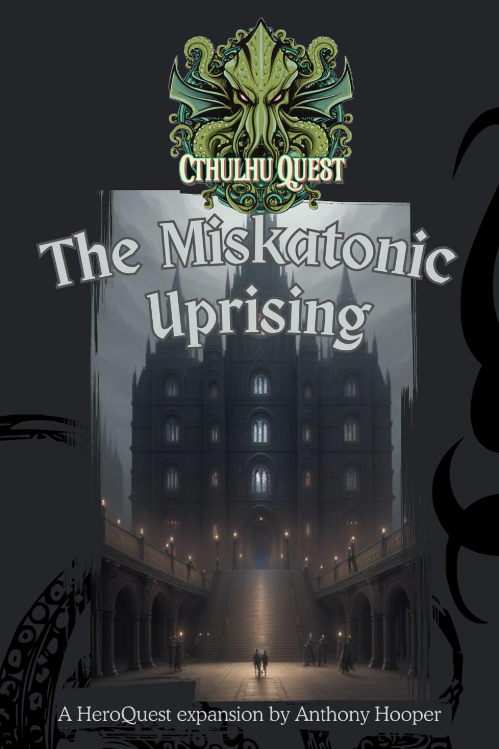 Cthulhu Quest: The Miskatonic Uprising: 1