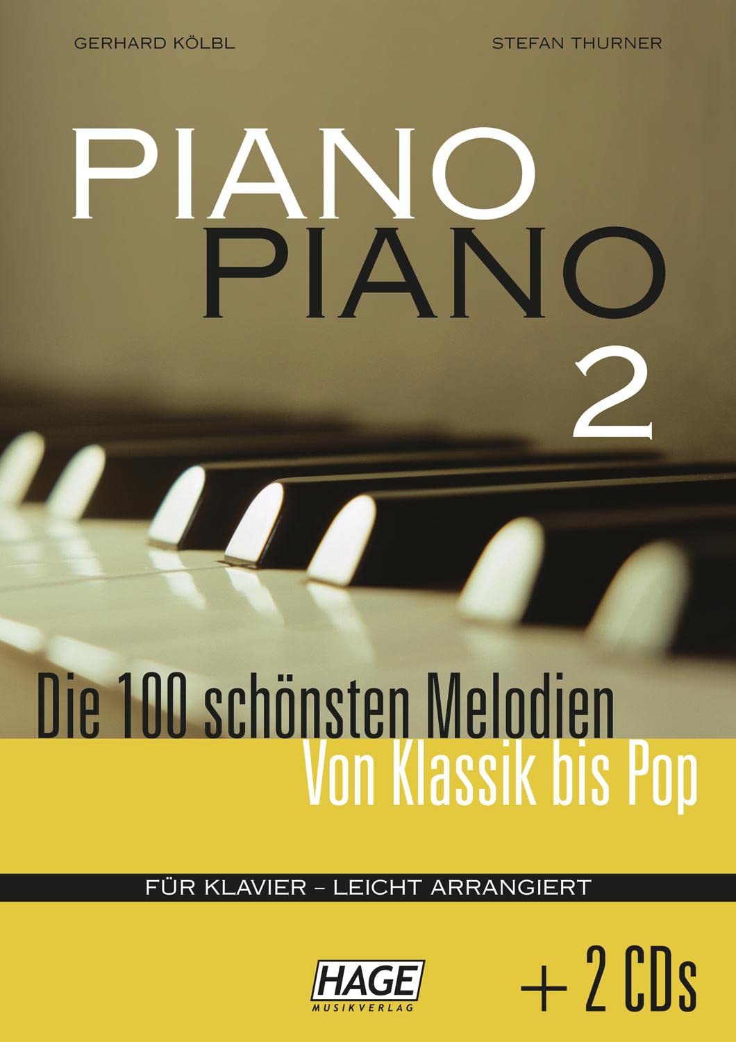 Piano Piano 2: Die 100 schönsten Melodien von Klassik bis Pop