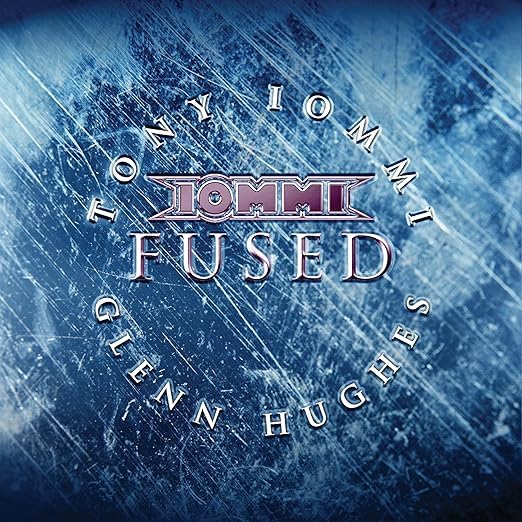 Tony Iommi / Glenn Hughes - FUSED