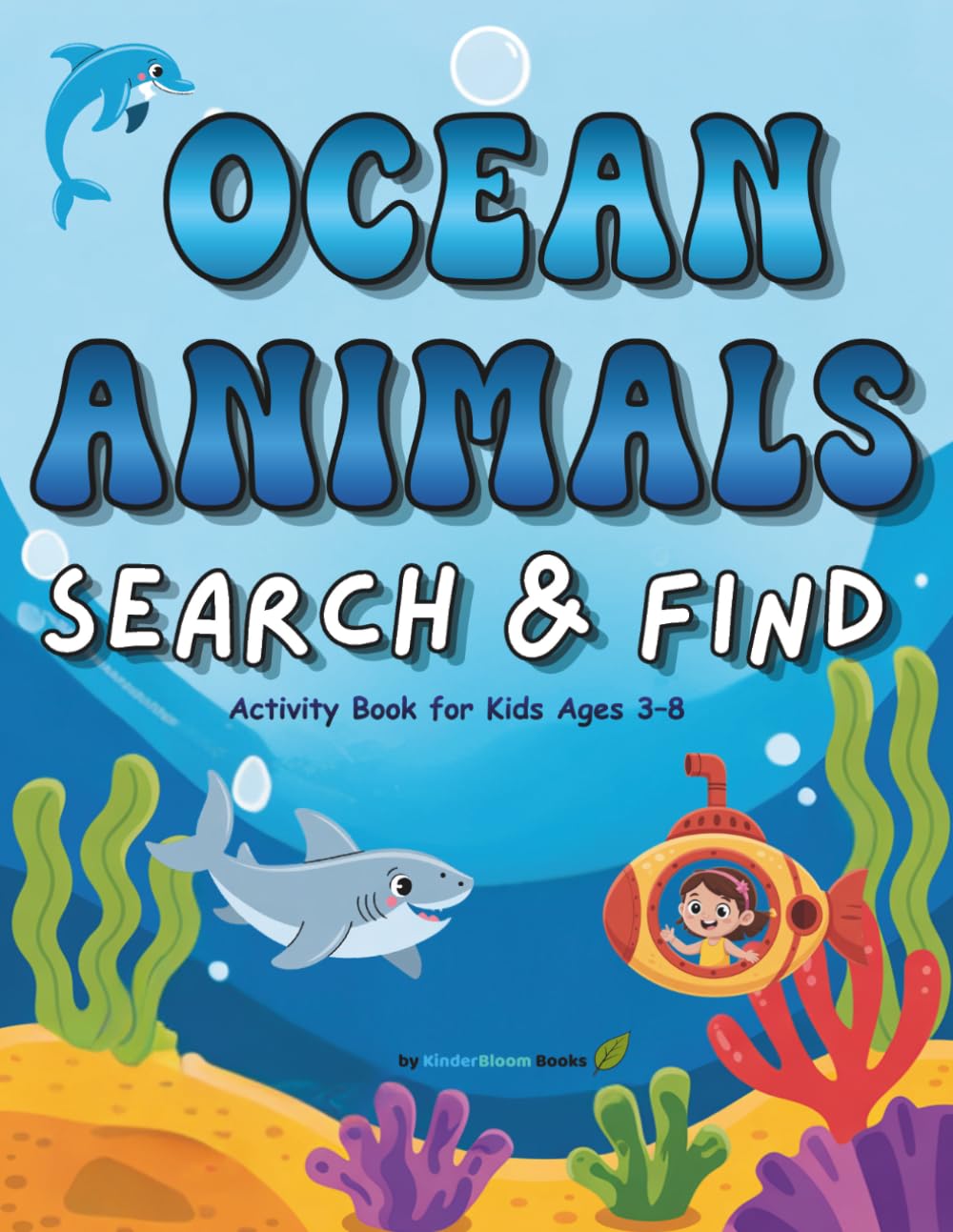 Ocean Animals Search and Find: Activity Book for Kids Ages 3–8 (Search & Find Adventures for Kids)