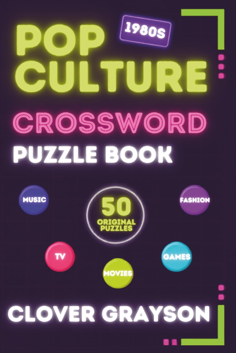 1980s Crossword Puzzle Book: The Ultimate 80s Pop Culture Gift for Music, Movies & TV Lovers