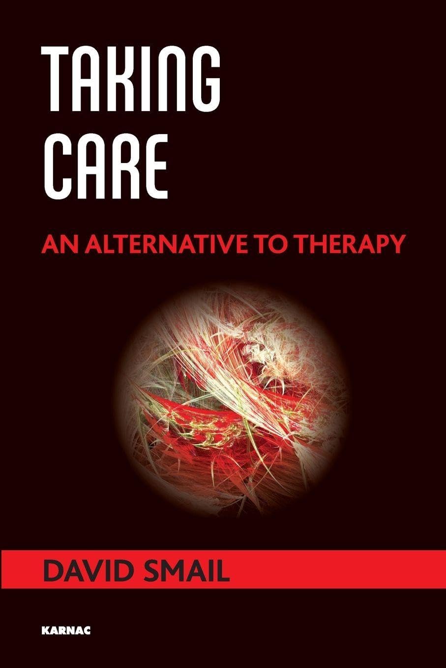 Taking Care: An Alternative to Therapy