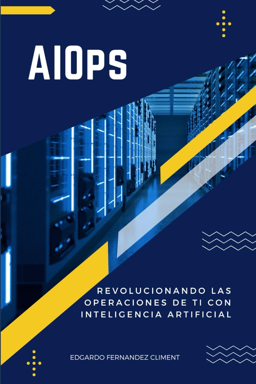 AIOps: Revolucionando las operaciones de TI con inteligen