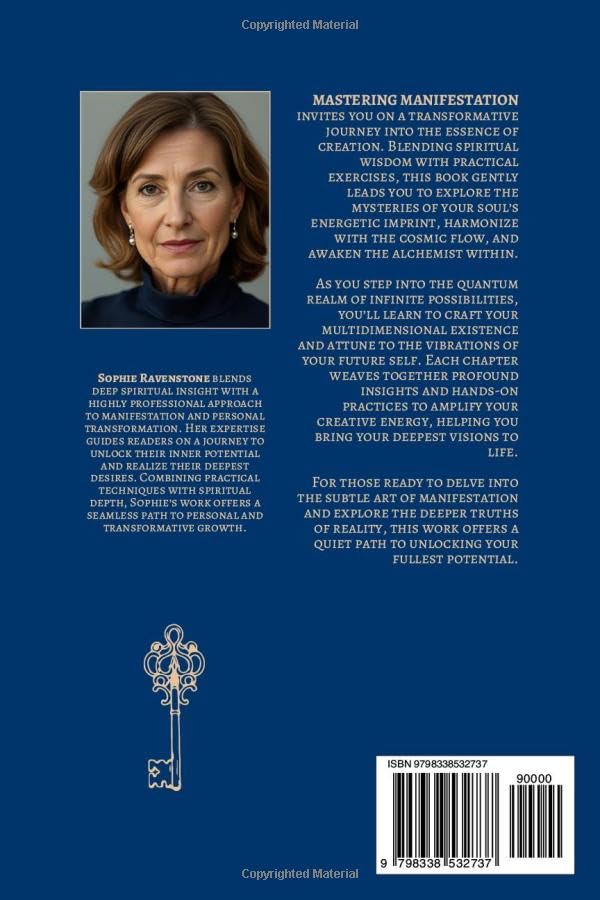 Mastering Manifestation: Spiritual Keys to Achieving Your Deepest Desires and Transforming Your Life: A Self-Help Guide to Manifesting Abundance, ... the Law of Attraction (The Mastering Series) - Image 2