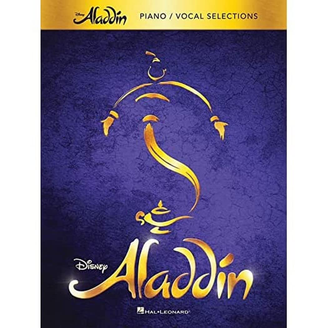 Aladdin - Broadway Musical Piano Vocal Guitar Songbook | Disney Sheet Music Collection for Singers and Pianists | Music Book for Stage Performers | Vocal Selections Songbook