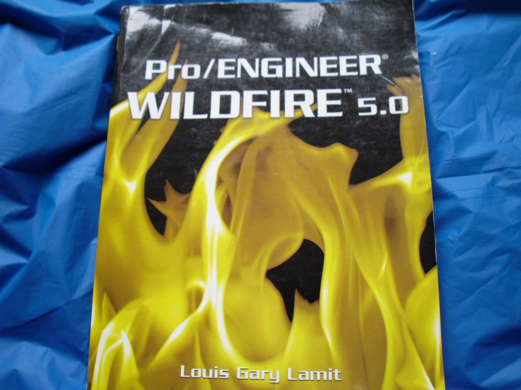Pro/ENGINEER Wildfire 5.0: 9781439062029: Computer Science Books ...