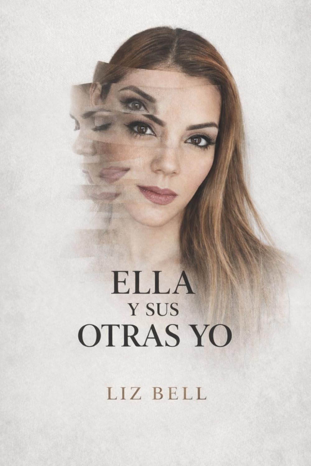 Ella y sus otras yo: Cuando las dudas y los miedos no me dejan ser yo
