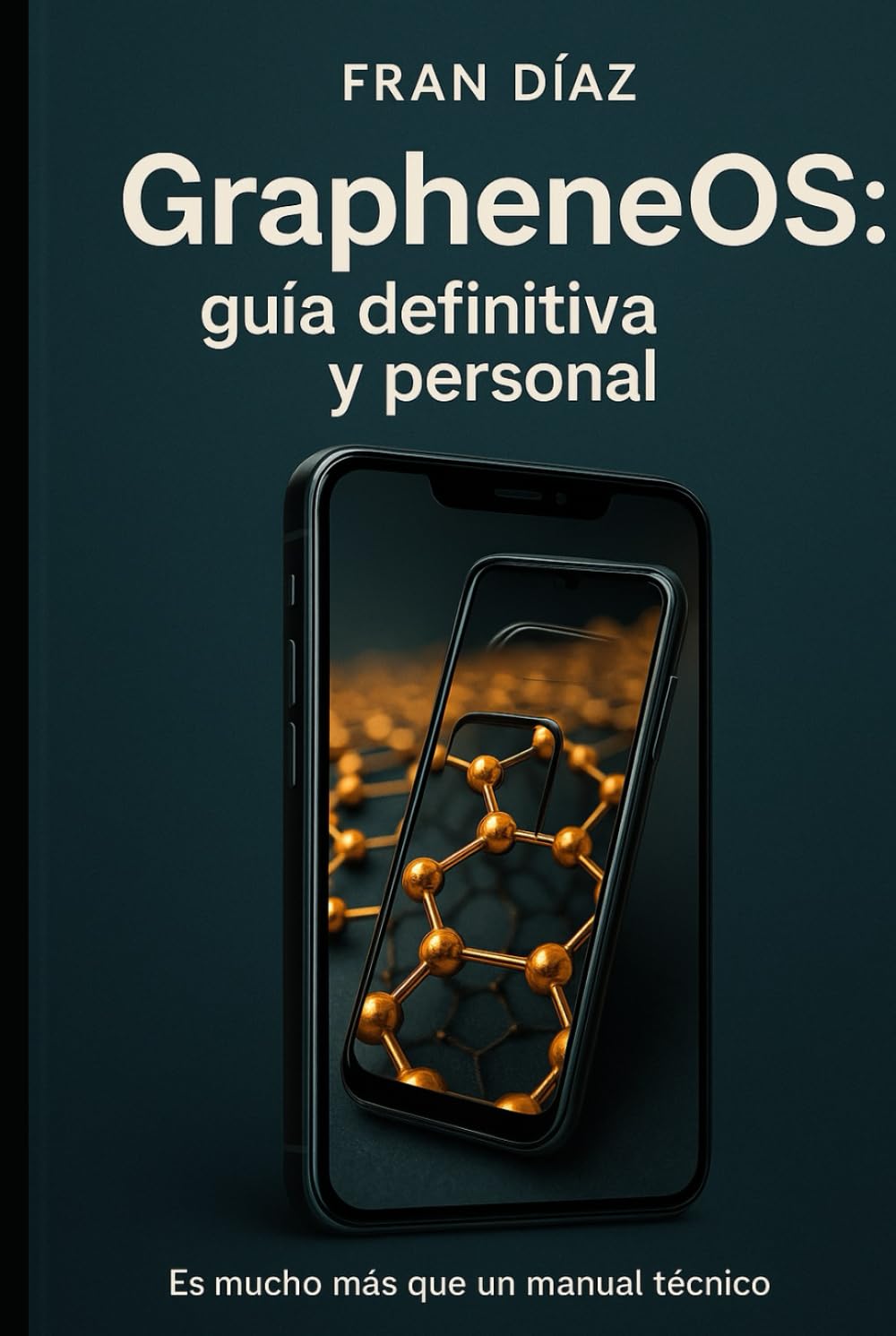 GrapheneOS: Guía definitiva y personal