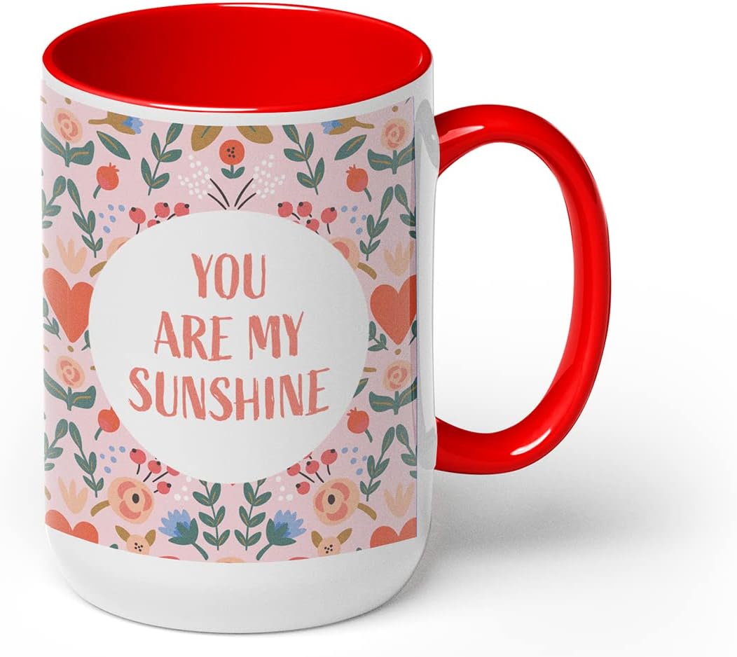 GotPrint You Are My Sunshine Coffee Mug, Valentine’s Day Love Gift for Women, Wife, Girlfriend, Red, 15 Oz