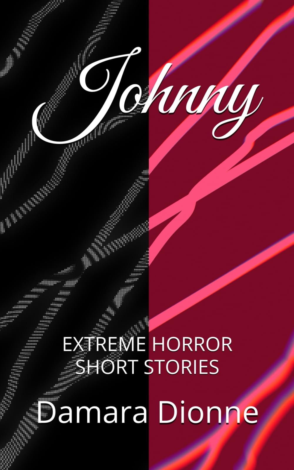 Johnny: An Extreme Horror Short Story