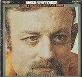 Roger Whittaker: I Don't Believe In If Any More LP VG+/VG++ Canada RCA LSP-4405
