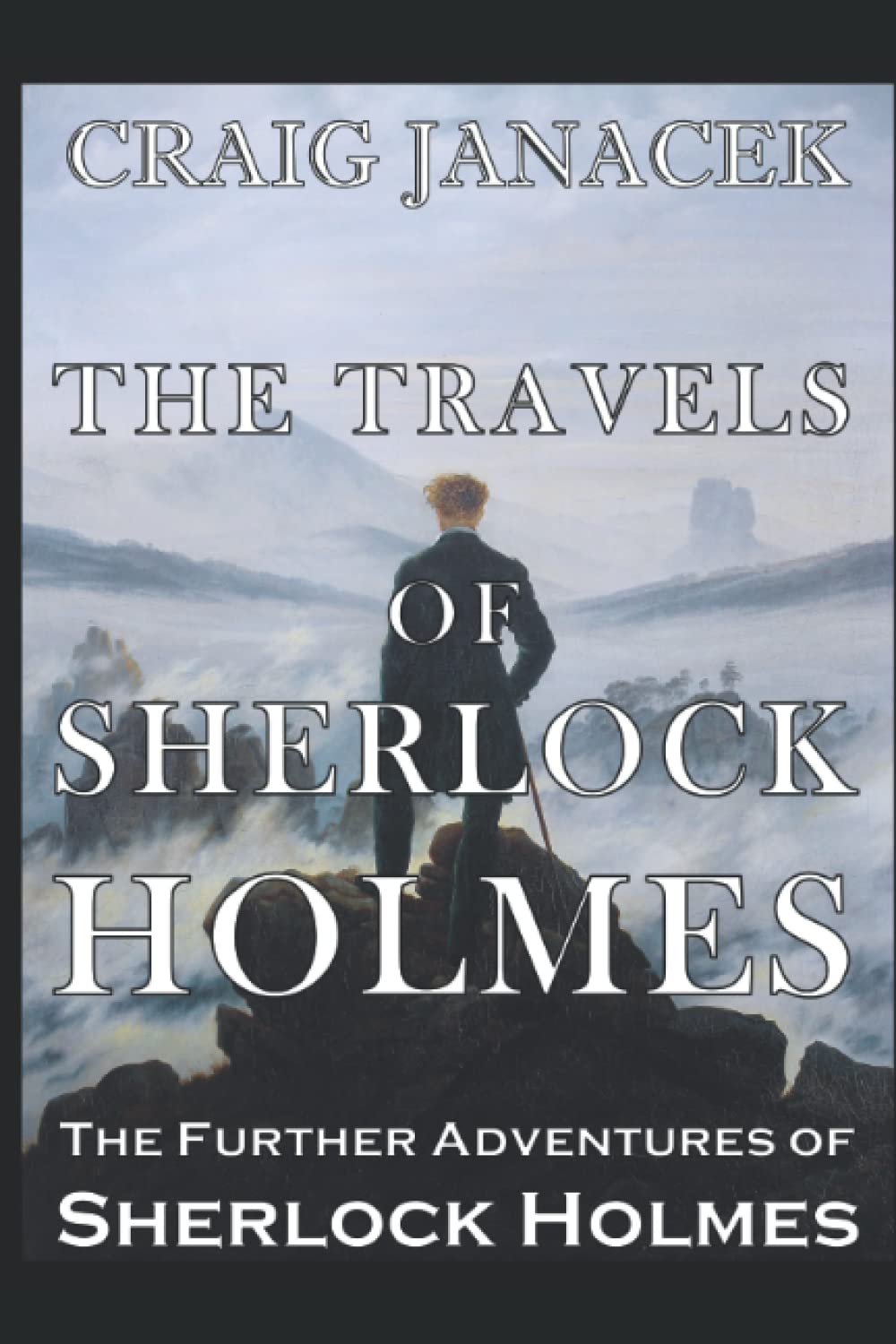 THE TRAVELS OF SHERLOCK HOLMES: The Further Adventures of Sherlock Holmes