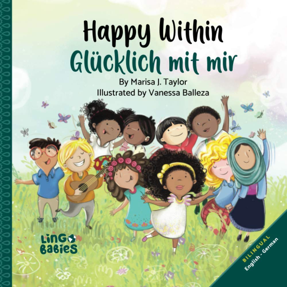 Happy within/Gluecklich mit mir: English-German Bilingual edition