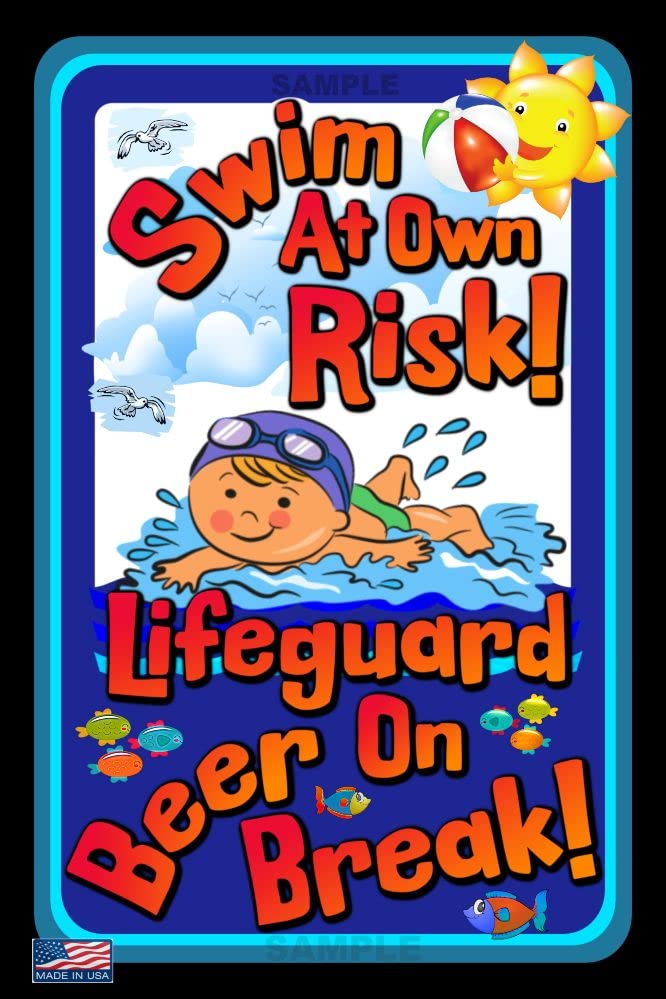 WORLD'S GREATEST SIGNS! Swim At Own Risk! No Lifeguard! Tiki Bar Metal Sign! 8"x12" Metal Made In The USA! Pool Hot Tub She Shed Beach Welcome