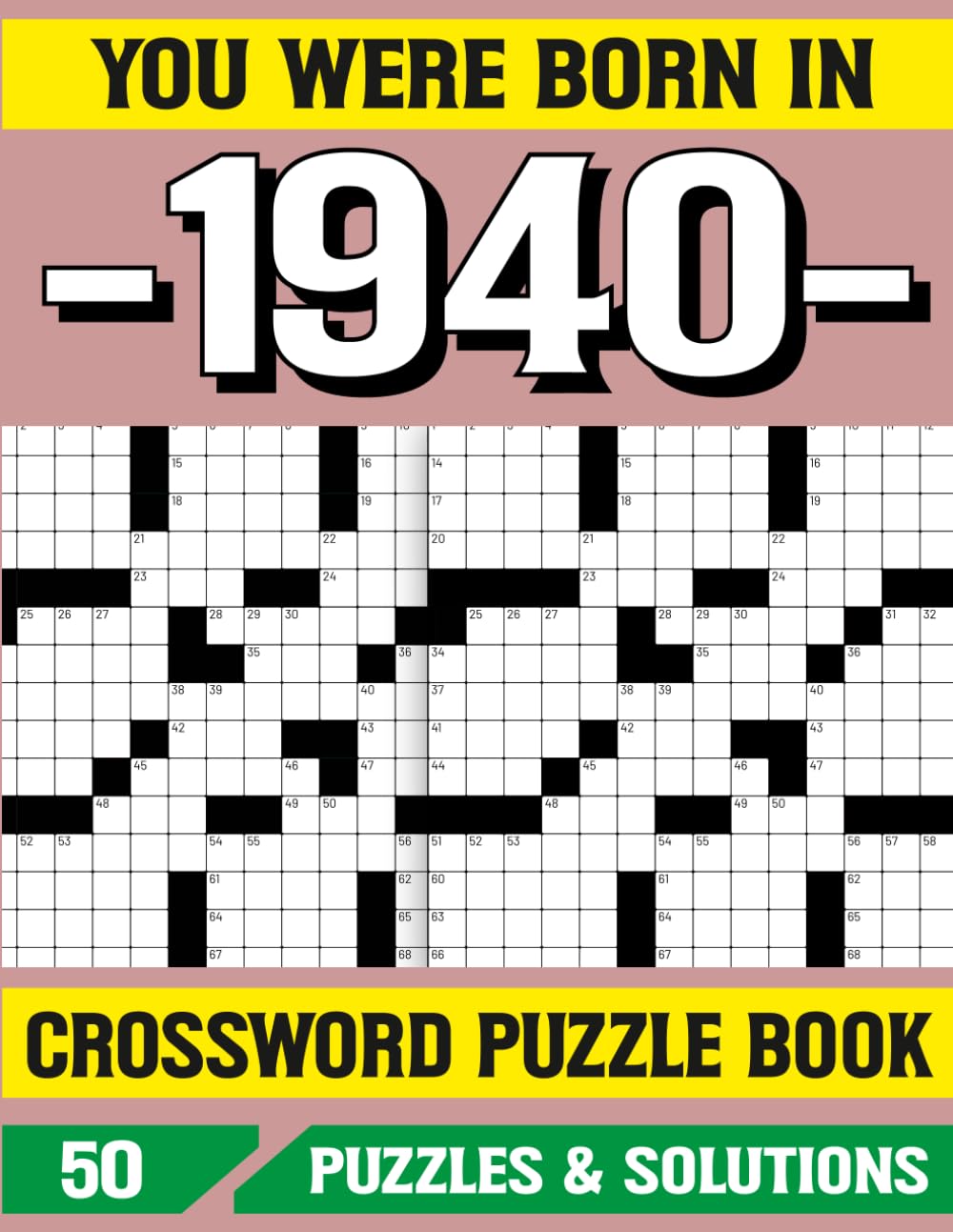 You Were Born In 1940 Crossword Puzzle Book: Fun Crossword Puzzle Book for 1940 Born with Easy Brain Challenges