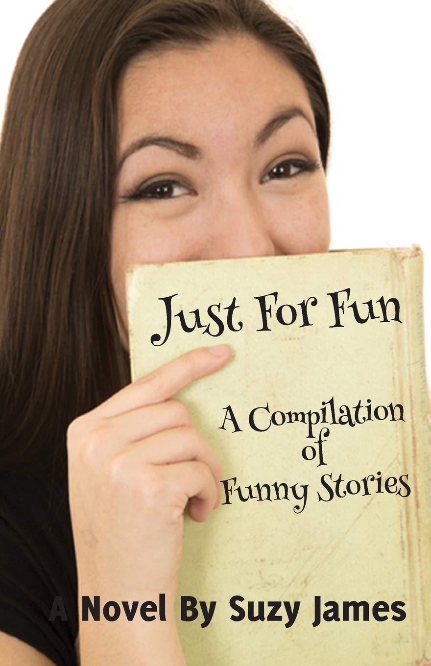 Just for Fun: A Compilation of Funny Stories