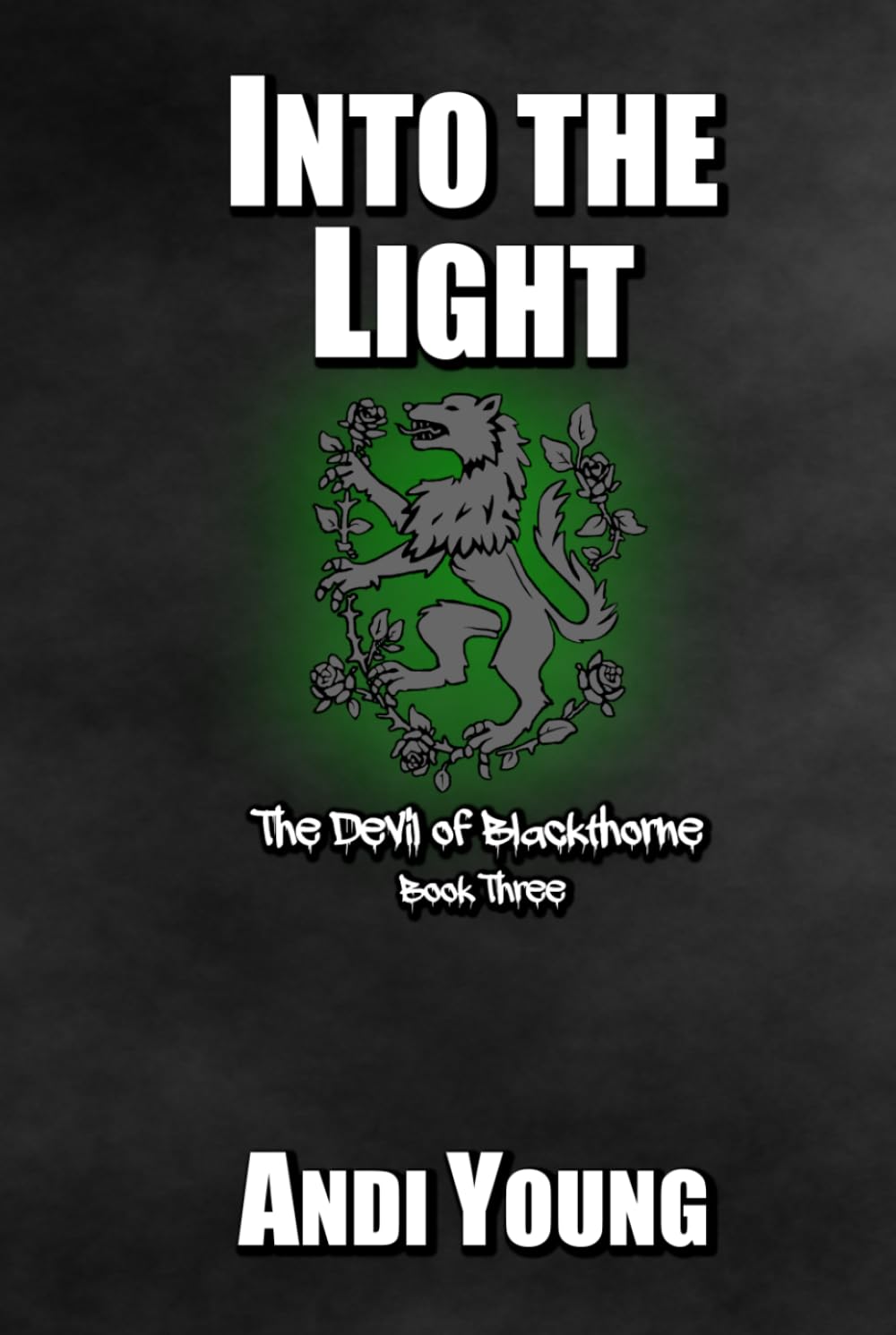 Into the Light (The Devil of Blackthorne)