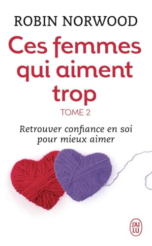 Ces femmes qui aiment trop, tome 2