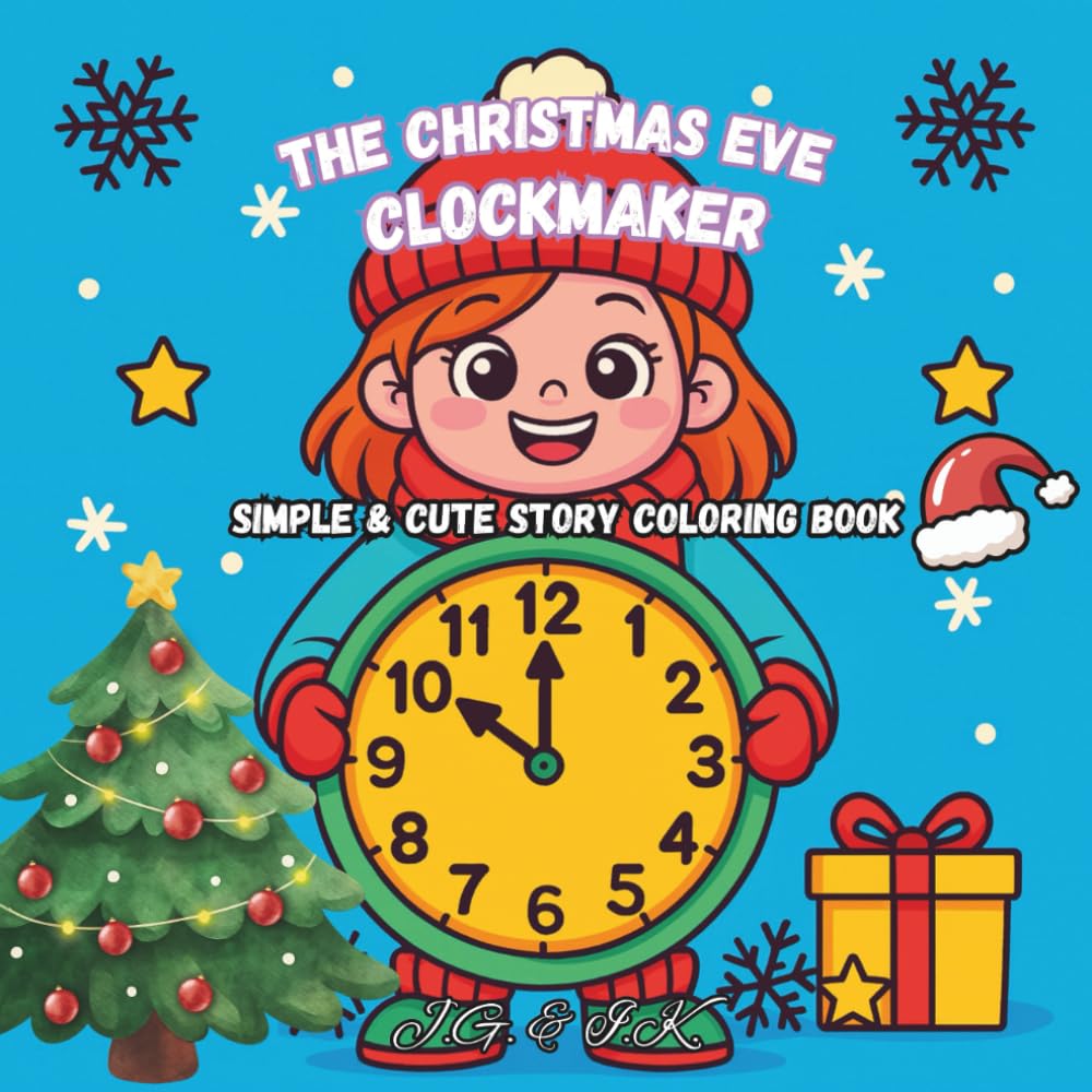 The Christmas Eve Clockmaker: Simple & Cute Coloring book